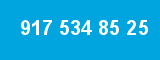 917 534 85 25 917 534 85 25
